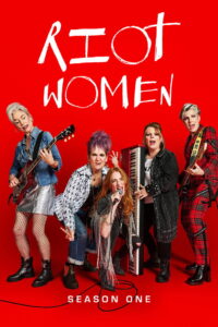 Riot Women: Season 1