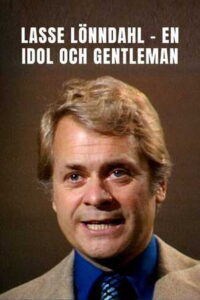 Lasse Lönndahl – en idol och gentleman