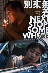 Next Stop, Somewhere