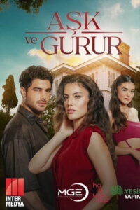 Aşk ve Gurur: Season 1