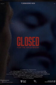 Closed for the Virus Break