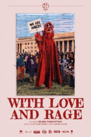With Love and Rage
