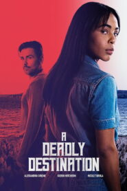A Deadly Destination