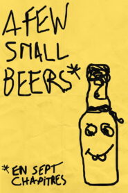 A Few Small Beers