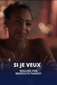 Si je veux