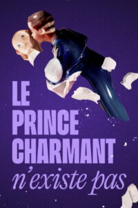 Le prince charmant n’existe pas: Season 1