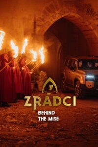 Zrádci – Behind the Mise
