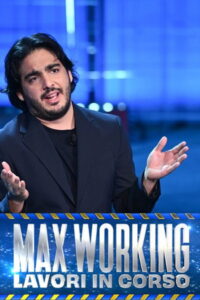 Max working – Lavori in corso