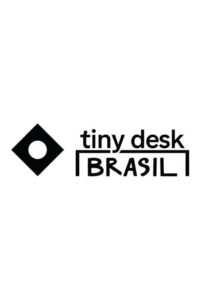 Tiny Desk Brazil