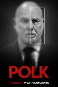 Polk: The Trial of Philip Polkinghorne