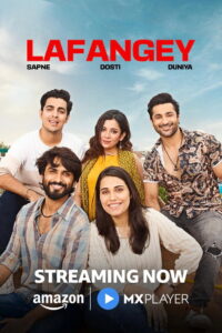Lafangey – Sapne, Dosti, Duniya: Season 1