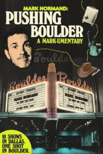 Pushing Boulder: A Mark-umentary