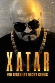Xatar – Ein Leben ist nicht genug