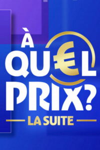 À quel prix ?, la suite: Season 1