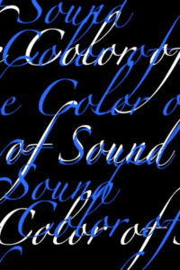 The Color of Sound