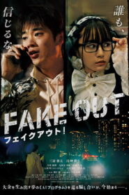 Fake Out