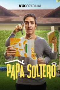 Papá Soltero: Season 1