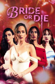 Bride or Die