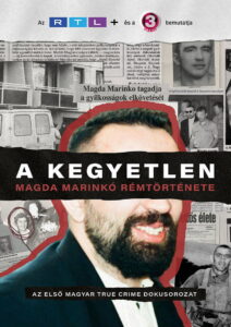 A Kegyetlen – Magda Marinko rémtörténete: Season 1