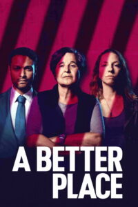 A Better Place: Season 1