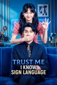 Trust Me I Know Sign Language