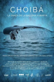 Choibá: The Dance of the Humpback Whale