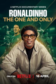 Ronaldinho: The One and Only: Season 1