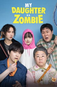 My Daughter Is a Zombie