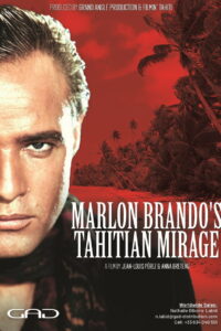 Marlon Brando’s Tahitian Mirage