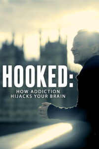 Hooked: How Addiction Hijacks Your Brain: Season 1