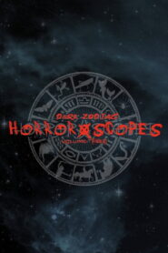 Horror-Scopes: Volume Three – Dark Zodiac