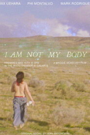 I Am Not My Body