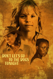 Don’t Let’s Go to the Dogs Tonight