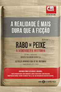 Rabo de Peixe – A Verdadeira História: Season 1