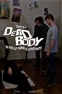 There is a Dead Body in Phillip Daniels’ Apartment
