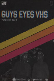 Guys Eyes VHS