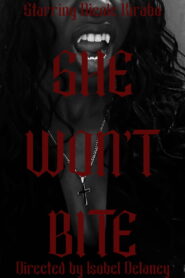 She Won’t Bite