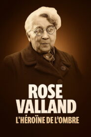 Rose Valland : L’héroïne de l’ombre