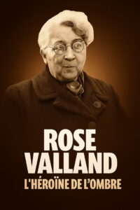 Rose Valland : L’héroïne de l’ombre