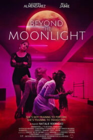 Beyond the Moonlight