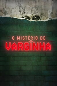 O Mistério de Varginha: Season 1