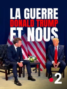 La Guerre, Donald Trump et nous : 2025, l’année de tous les dangers