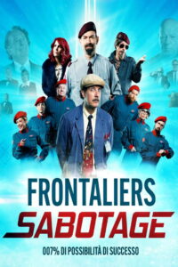 Frontaliers Sabotage