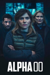 Alpha 00: Season 1