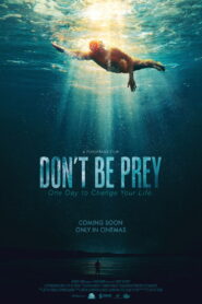Don’t Be Prey