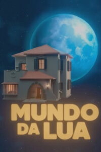 Mundo da Lua: Season 1