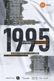 1995 – Hopes and Betrayals