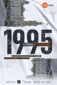 1995 – Hopes and Betrayals