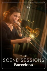 The Scene Sessions: Barcelona
