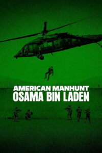 American Manhunt: Osama bin Laden: Season 1